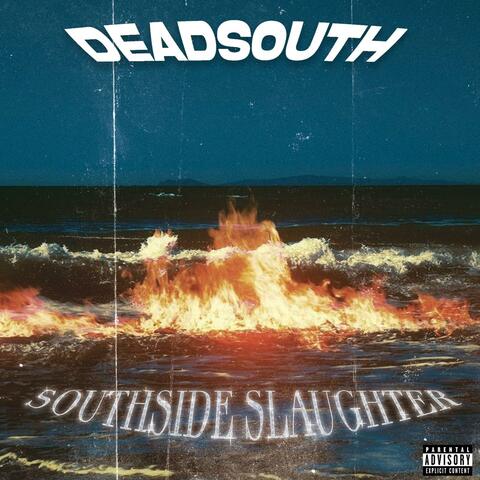 SOUTHSIDE SLAUGHTER
