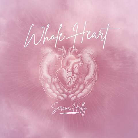 Whole Heart