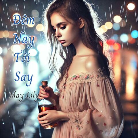 Đêm Nay Tôi Say