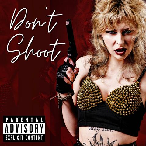 Don’t Shoot