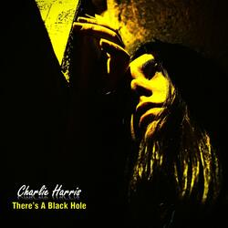 There's A Black Hole