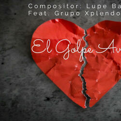 El Golpe Avisa (feat. Grupo Xplendor) (En vivo)