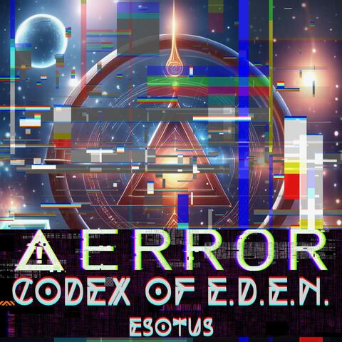 Codex of E.D.E.N. (Recollection)