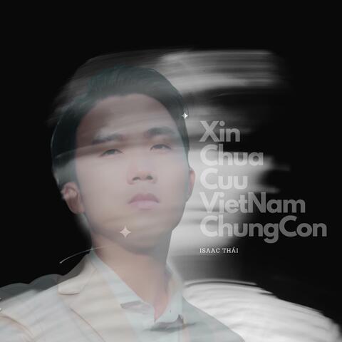 Xin Chúa Cứu Việt Nam Chúng Con