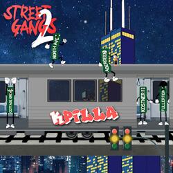 Street Gangs Pt. 2 (Chicago Anthem)