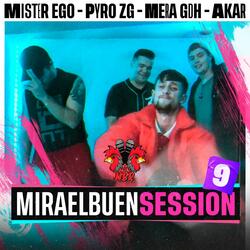 Mister Ego, Pyro Zg, Mera GDH & Akar: Miraelbuensession VOL9 (feat. Mister Ego, Pyro Zg, Mera GDH & Akar)