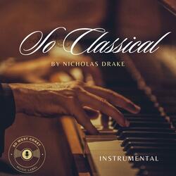 So Classical (feat. Nicholas Drake) (Insturmental)