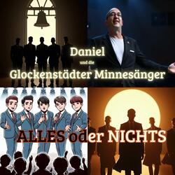 Alles oder nichts (feat. Die Glockenstädter Minnesänger)