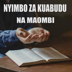 Nyimbo za Kuabudu na Maombi / Swahili Worship Songs 35 Minutes of Prayers and Worship GOD