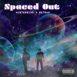 Spaced Out (feat. Retrac)