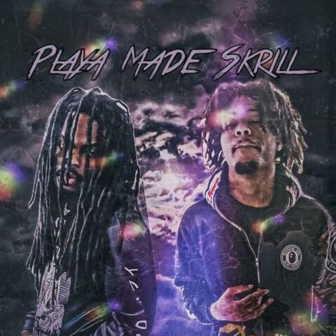 Playa Made Skrill