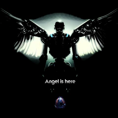 Angel is here