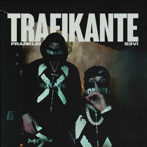 Trafikante (feat. S3vi)