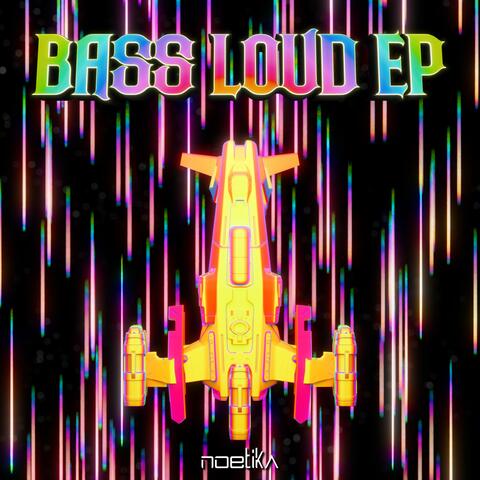 Bass Loud EP