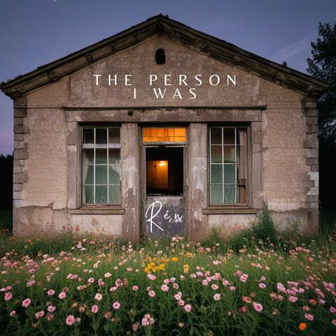 the person I was