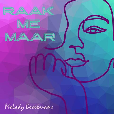 Raak Me Maar