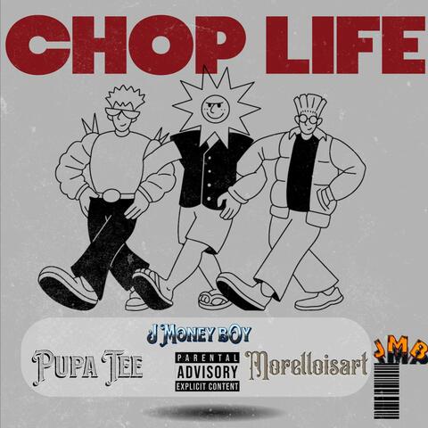 Chop Life (ADM) (feat. Morelloisart & Pupa Tee)