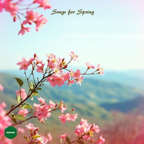 Songs for Spring