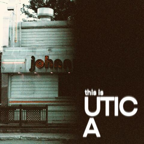 this is Utica