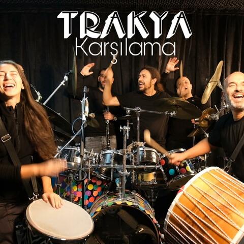 Trakya Karşılama