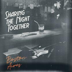 Sharing the Night Together