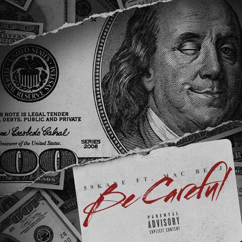 Be Careful (feat. Mac Benji)
