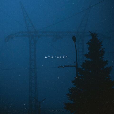Aversion