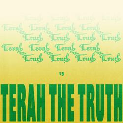 Terah The Truth