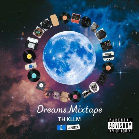 Dreams Mixtape
