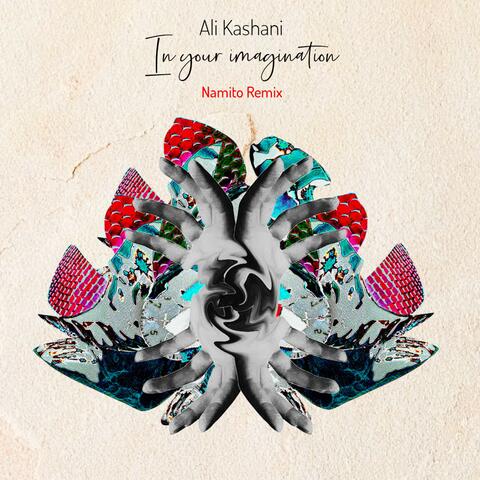 In Your Imagination (Khiyale To) (Namito Remix)