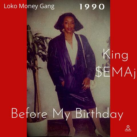 1990 Before My Birthday