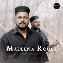 Madeena Roula Munawarayil (from Hazrath)