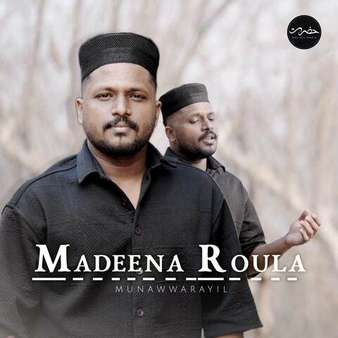 Madeena Roula Munawarayil (from Hazrath)