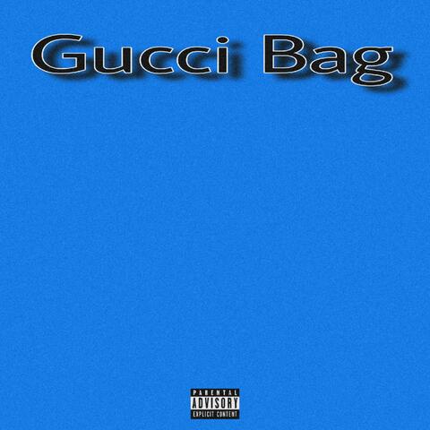 Gucci Bag (feat. SXINT THE MESSIAH, ASTROLOGIC, BUDY_H & ZYLEN)