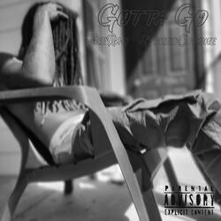Gotta Go (feat. Stoned Capone)