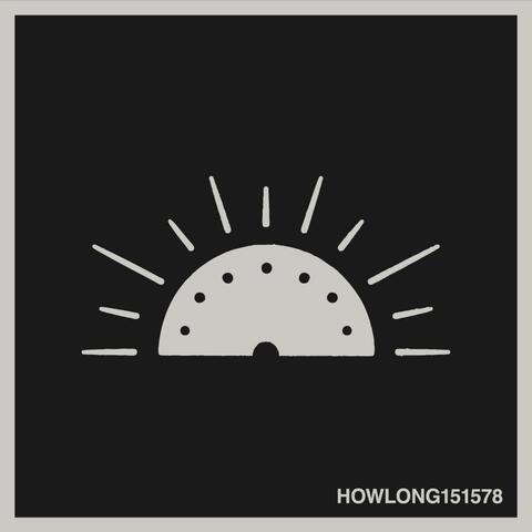 How Long