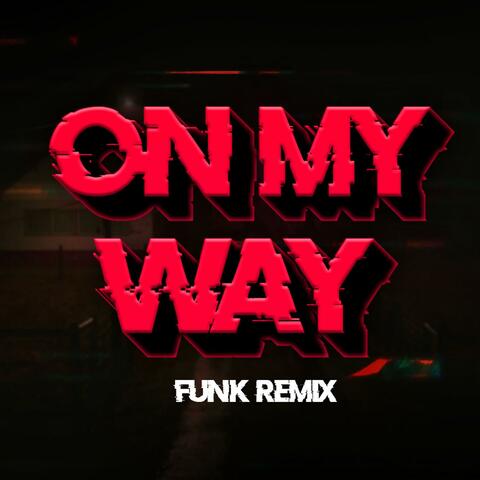 BEAT ON MY WAY (Funk Remix)