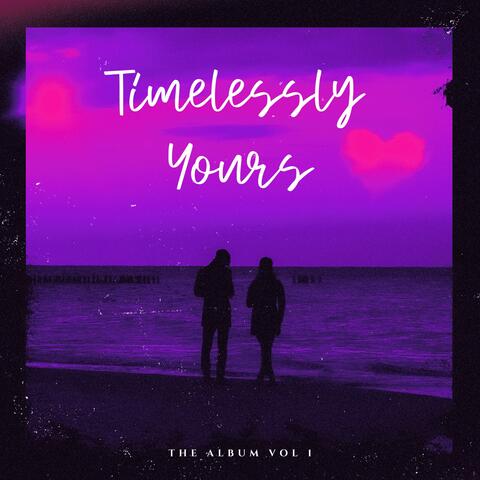 Timelessly Yours