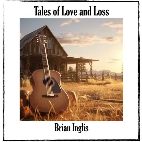 Tales of Love and Loss