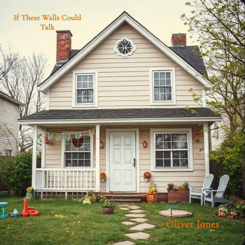 If These Walls Could Talk