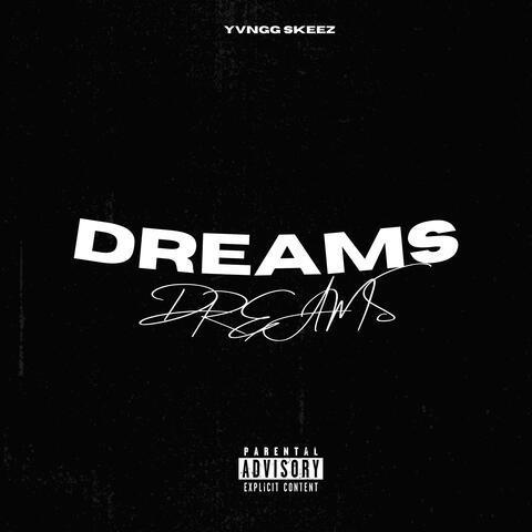DREAMS