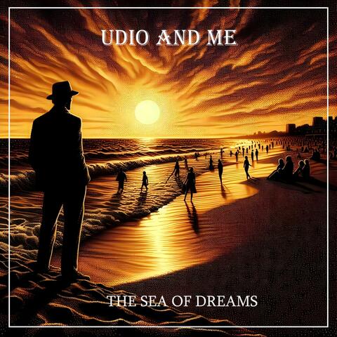 The Sea of Dreams