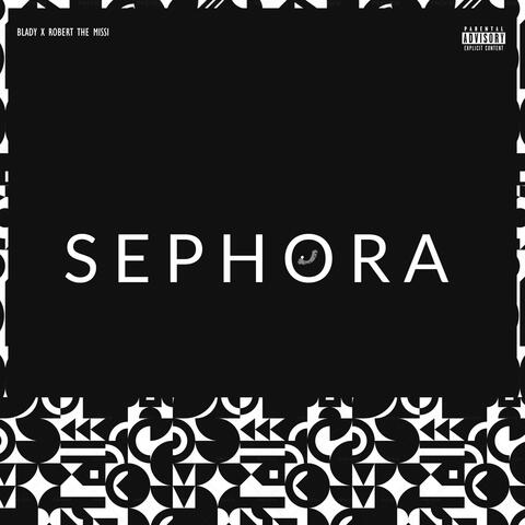 Sephora (feat. Robert the missi)