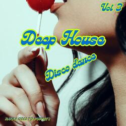 DEEP HOUSE RETRO MUSIC VOL 3.OLD TIMES DISCO.HARRY'S STYLE.DISCO DANCE