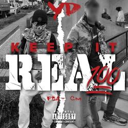 Keep It Real (feat. CM)