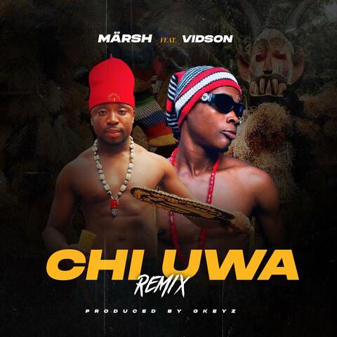Chi Uwa (feat. Vidson) [Remix]