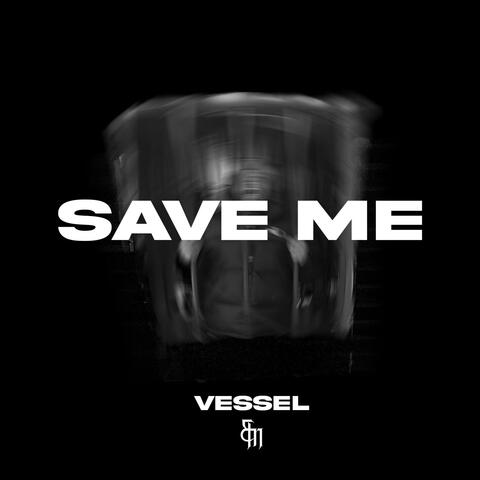 SAVE ME