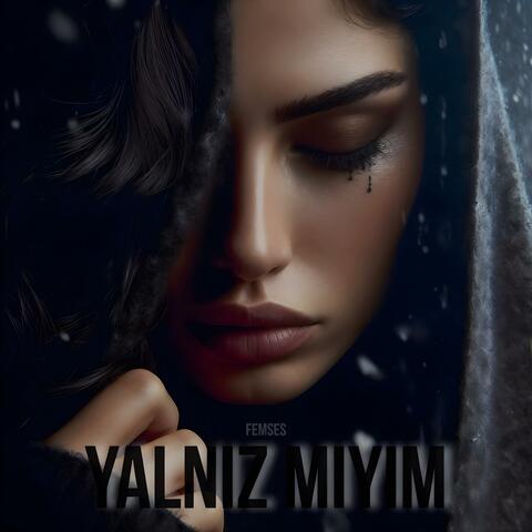Yalnız Mıyım