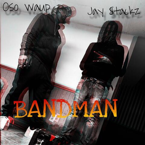 Bandman (feat. Oso waup)