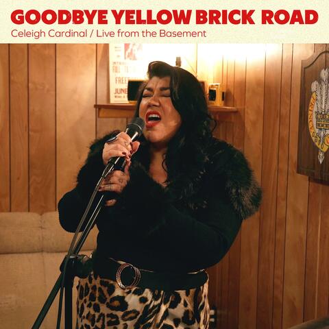 Goodbye Yellow Brick Road